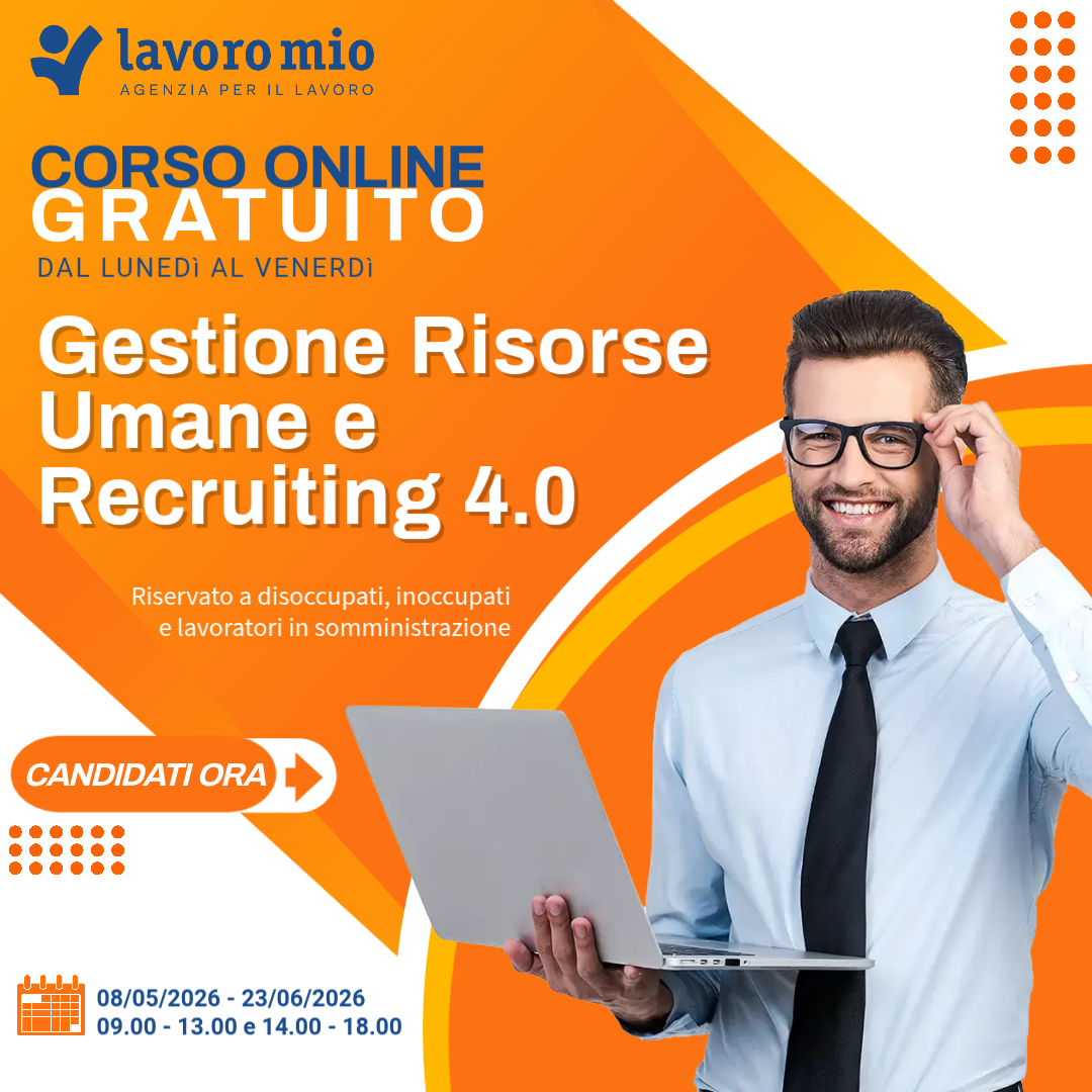 Gestione Risorse Umane e Recruiting 4.0, edizione del 08 maggio 2026