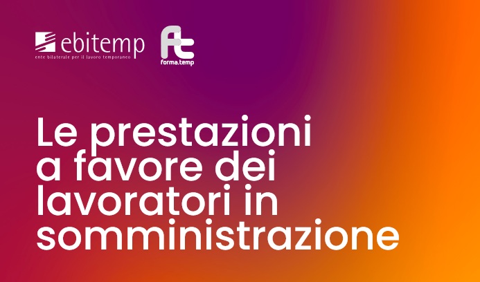 NUOVO OPUSCOLO EBITEMP 2026: GLI STRUMENTI WELFARE PER I LAVORATORI IN SOMMINISTRAZIONE